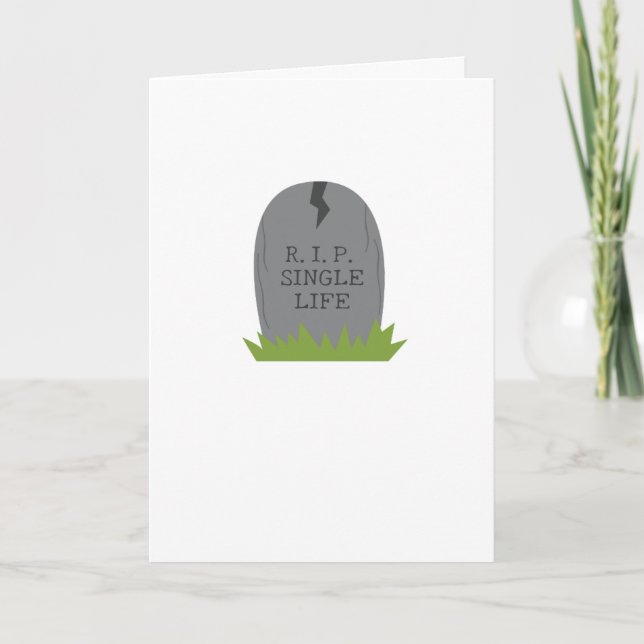 Funny Engagement Card RIP Single Life (Front)
