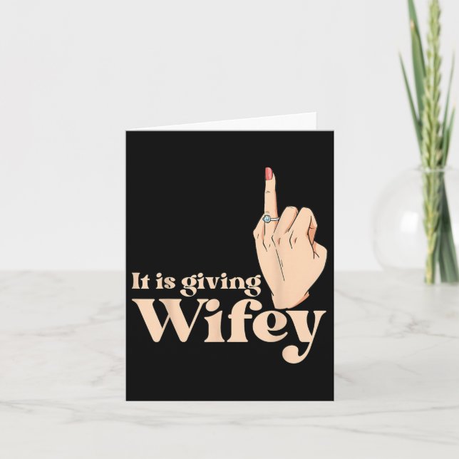 Funny Engagement Fiance It Giving Wife Bachelorett Card (Front)