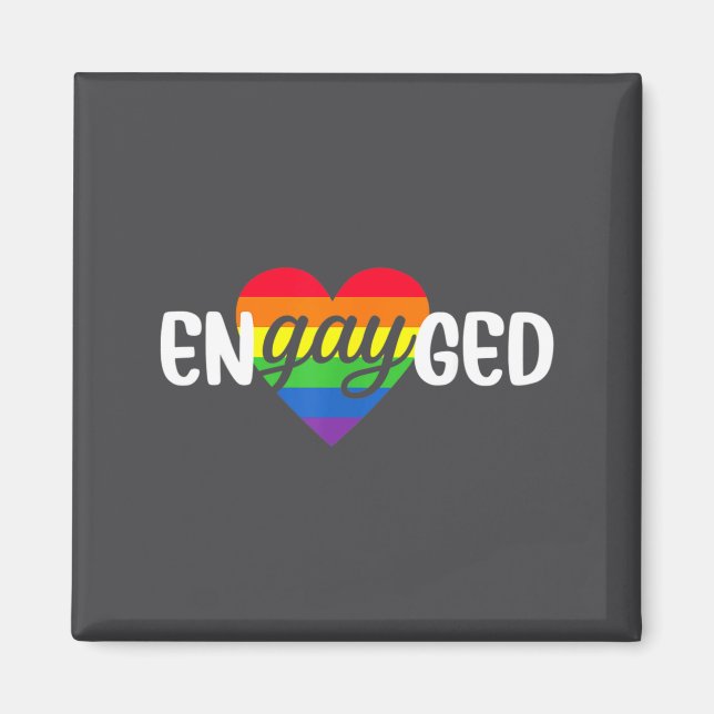 Funny Engayged Gay Couple Engagement Party Rainbow Magnet (Front)