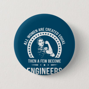 Funny Engineer For All Women Are Created Equal 6 Cm Round Badge