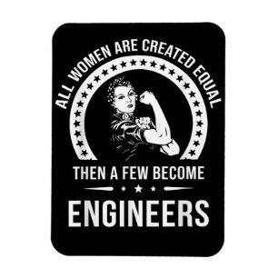 Funny Engineer For All Women Are Created Equal Magnet