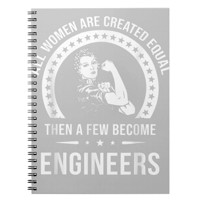 Funny Engineer For All Women Are Created Equal Notebook (Front)