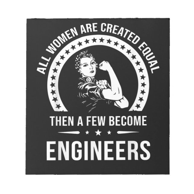 Funny Engineer For All Women Are Created Equal Notepad (Front)