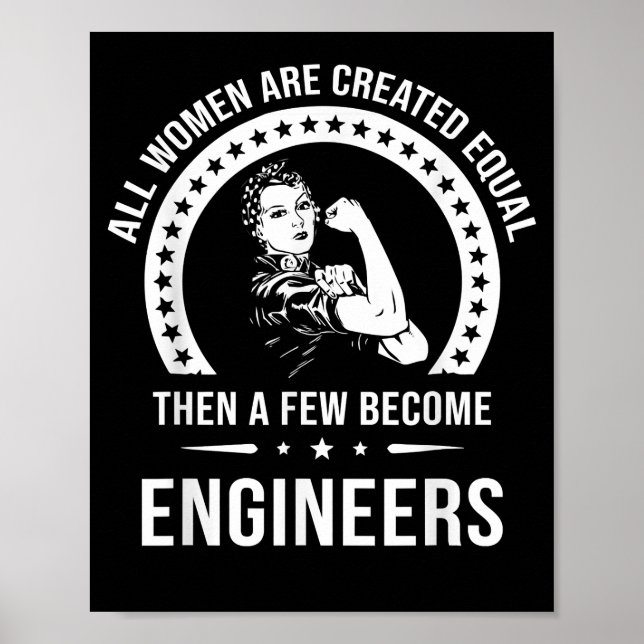 Funny Engineer For All Women Are Created Equal Poster (Front)