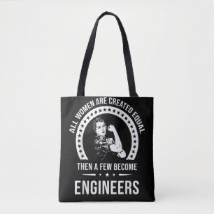 Funny Engineer For All Women Are Created Equal Tote Bag
