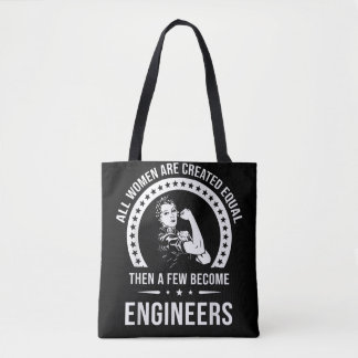 Funny Engineer For All Women Are Created Equal Tote Bag