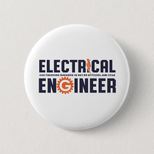 Funny Engineer Humour Electrical Engineering Job 6 Cm Round Badge