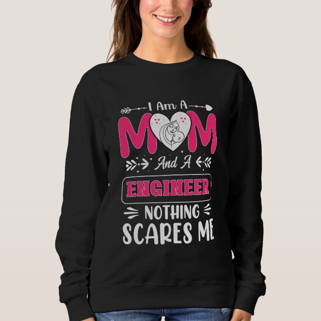 Funny Engineer Mum, Engineer Mum Sweatshirt (Front)