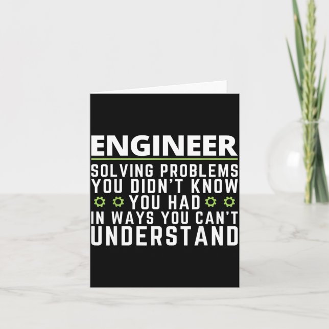 Funny Engineer Sarcastic Quote Engineering Humour Card (Front)