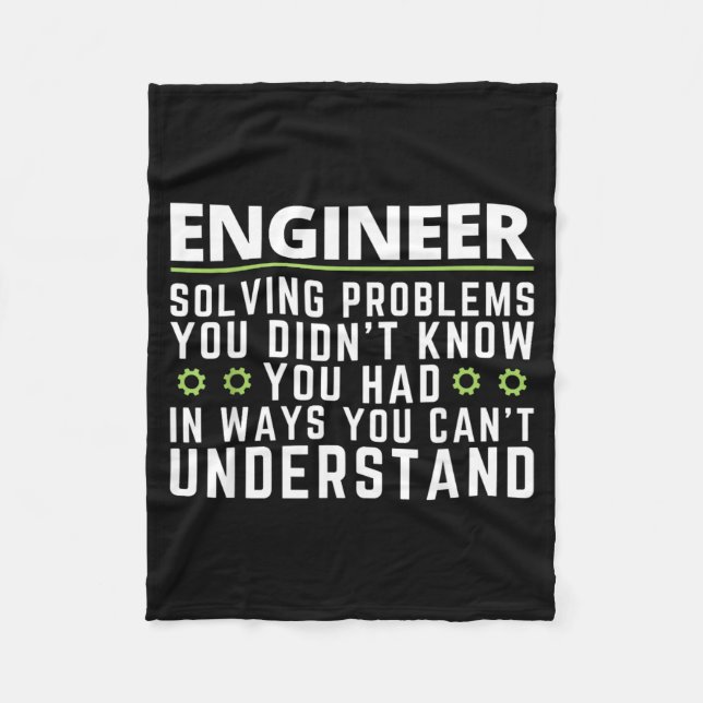 Funny Engineer Sarcastic Quote Engineering Humour Fleece Blanket (Front)