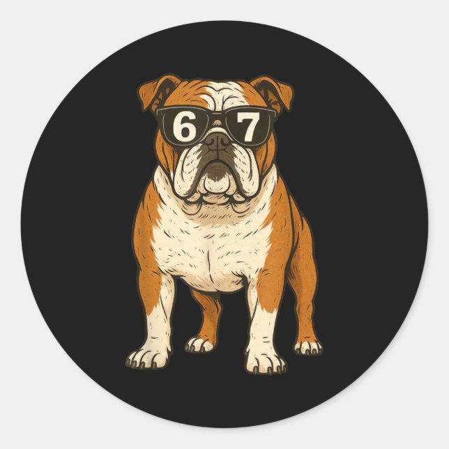 Funny English Bulldog Dog Sungles 67 Six Seven Mem Classic Round Sticker (Front)
