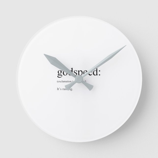 Funny English definitions: Godspeed Round Clock (Front)