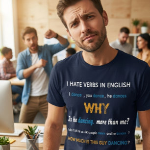 Funny English Grammar Custom Verb Personalizable  T-Shirt
