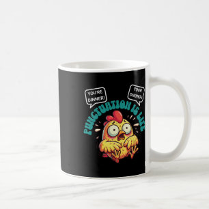 Funny English Grammar Problems Chicken Punctuation Coffee Mug