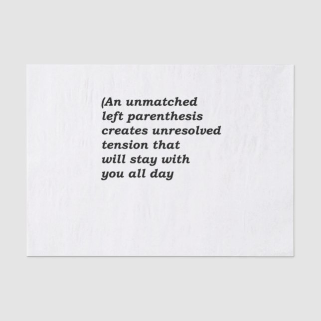Funny English Grammar - Unmatched Parenthesis Tissue Paper (Front)