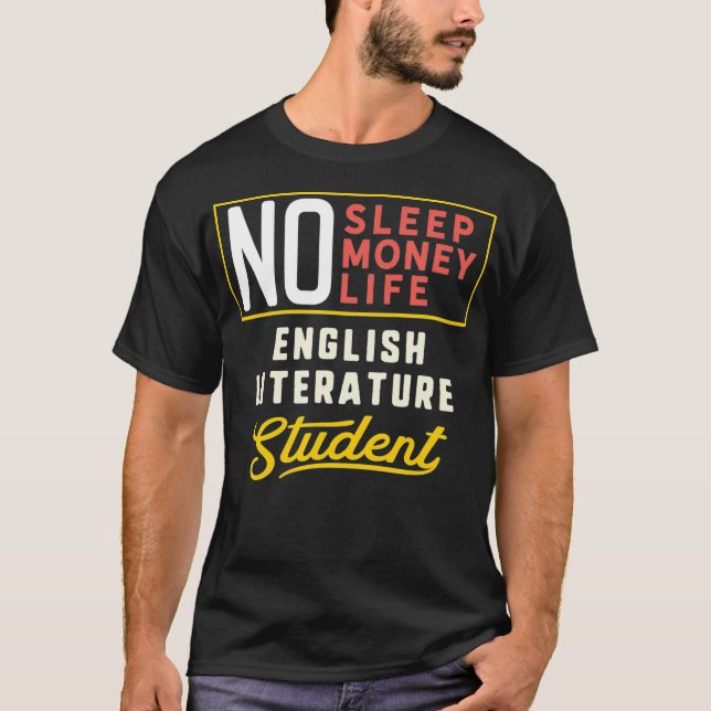 Funny English Literature Major Student  Gift T-Shirt (Front)