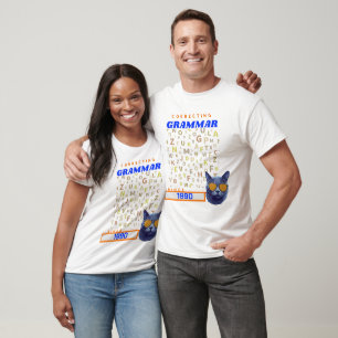 Funny English Teacher - Correcting Your Grammar T-Shirt