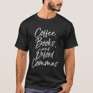 Funny English Teacher Gift Coffee Books And Oxford T-Shirt