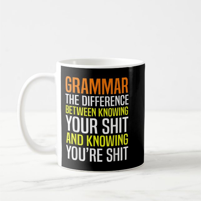 Funny English Teacher Grammar Police Sarcasm Coffee Mug (Left)
