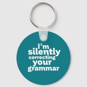 Funny English Teacher Silently Correcting Grammar Key Ring