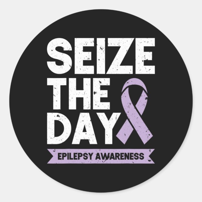 Funny Epilepsy Awareness Seize The Day Ribbon  Classic Round Sticker (Front)