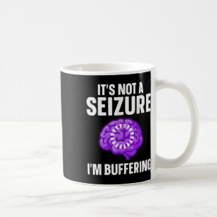 Funny Epilepsy Design For Men Women Epilepsy Aware Coffee Mug