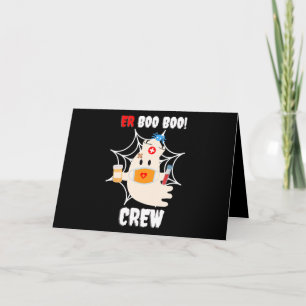 Funny ER Boo Boo Crew Nurse Halloween Cute Ghost Card