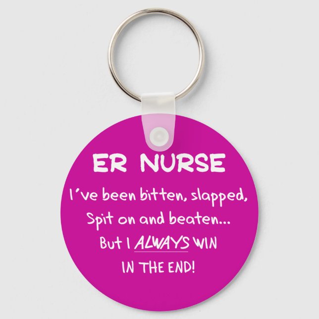 Funny ER Nurse Gifts Hilarious Key Chains (Front)