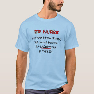 Funny ER Nurse Hilarious T-Shirts