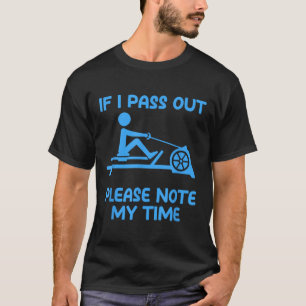 Funny Erg Machine Gym Ergometer Rowing Exercise  T-Shirt