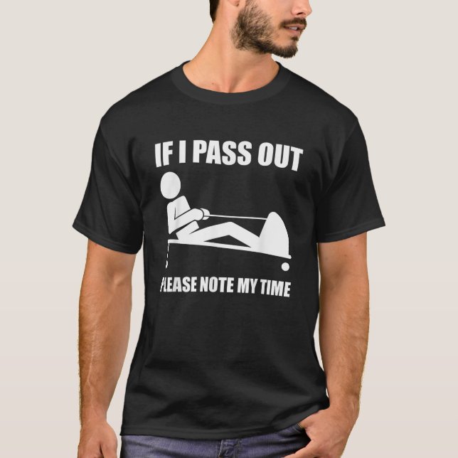 Funny Ergometer Rowing Exercise ERG Machine Lover  T-Shirt (Front)