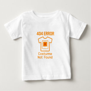 funny error costume not found halloween humour baby T-Shirt