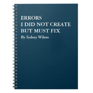 Funny Error Fixing Personalised Work Notebook