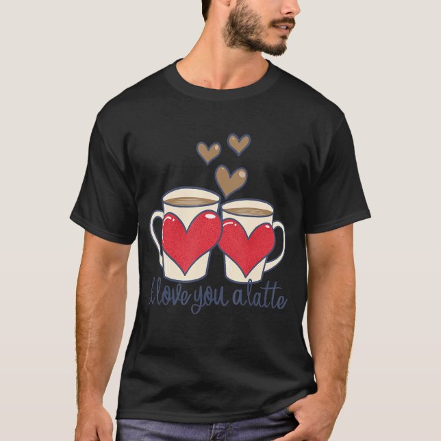 Funny Espresso Couple Coffee Heart I Love You a La T-Shirt (Front)
