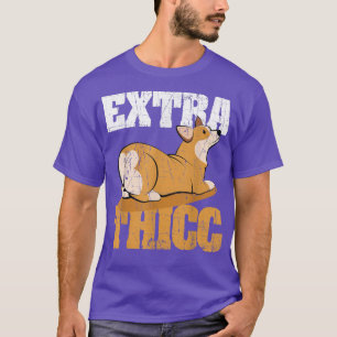 Funny Etra Thicc Corgi Butt Pembroke Welsh Corgi D T-Shirt