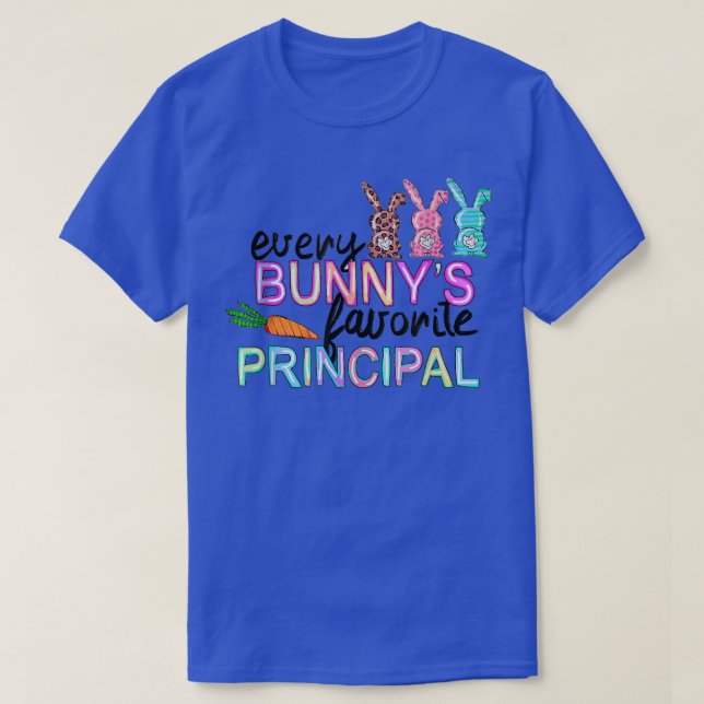 Funny Every Bunny's Favourite Principal Happy East T-Shirt (Design Front)