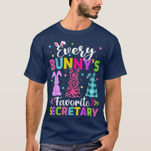 Funny Every Bunny's Favourite Secretary Easter  T-Shirt
