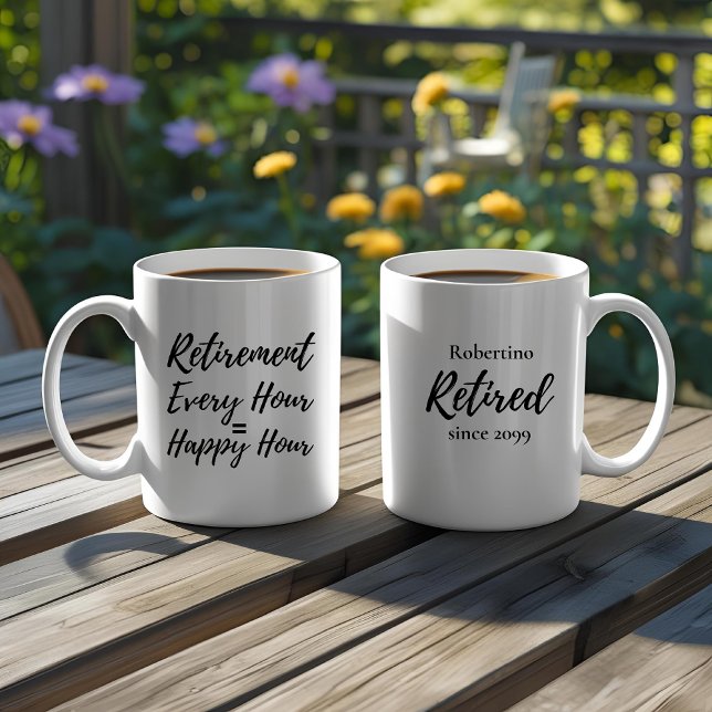 Funny Every Hour Happy Hour Retirement Gift Coffee Mug (Creator Uploaded)
