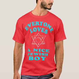 FUNNY EVERYONE LOVES A NICE JEWISH BOY Hanukkah G T-Shirt