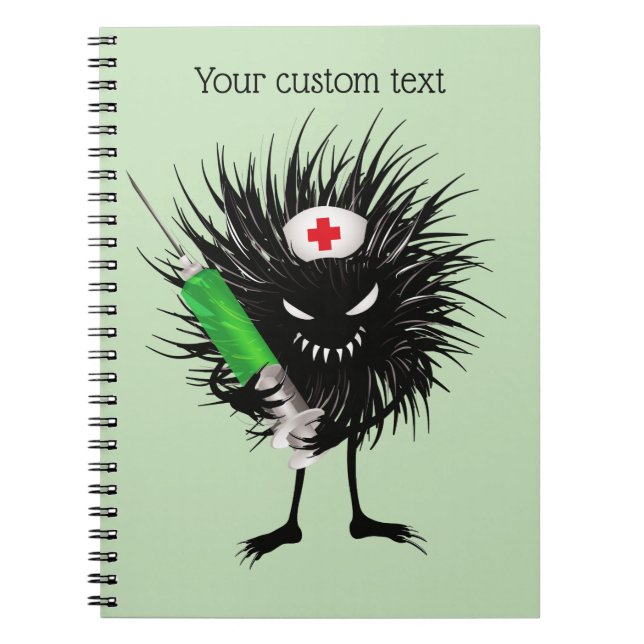 Funny Evil Bug Nurse With Syringe Custom Text Notebook (Front)