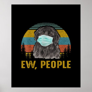 Funny Ew People Vintage Retro Newfoundland Dog Poster