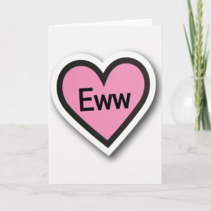 Funny Eww Heart Greeting Card