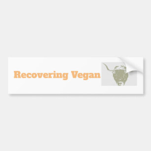 Funny Ex-vegan Bumper Sticker