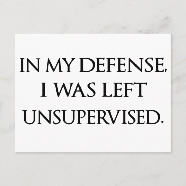 Funny Excuse Quote Witty Manly Typography Quotes Postcard (Front)