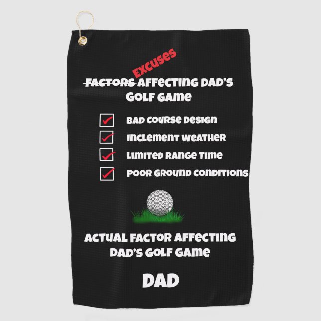 Funny Excuses Classic Black and White  Golf Towel (Front)