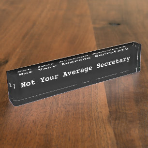 Funny Executive Secretary Desk Name Plates