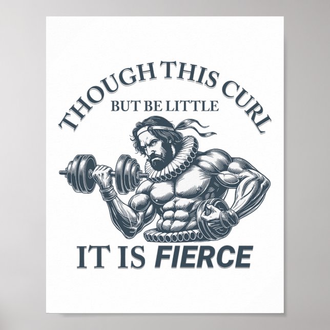 Funny Exercise Fierce Workout Shakespeare Inspired Poster (Front)