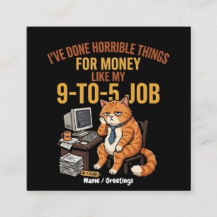 Funny Exhausted Ginger Cat 9-to-5 Work Humour Square Business Card
