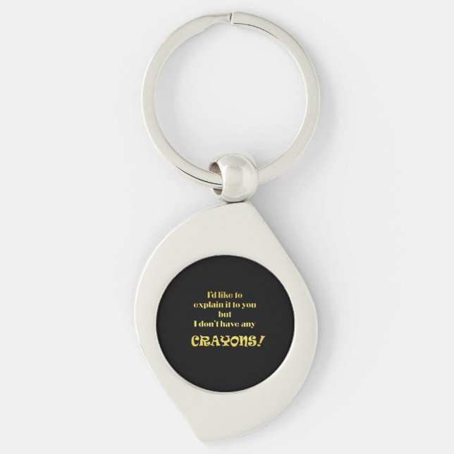 Funny Explain With Crayons Joke Key Ring (Front)