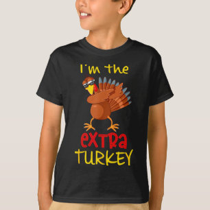 Funny Extra Turkey Matching Family Group Thanksgiv T-Shirt